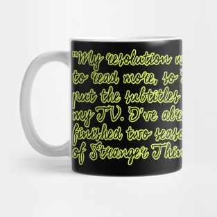 New Year's Resolution, Funny Quotes Mug